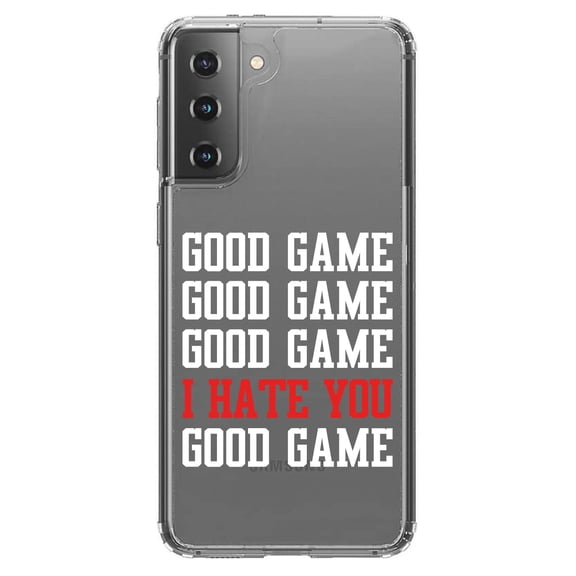 DistinctInk Clear Shockproof Hybrid Case for Galaxy S21  PLUS 5G (6.7" Screen) - TPU Bumper Acrylic Back Tempered Glass Screen Protector - Good Game I Hate You Good Game