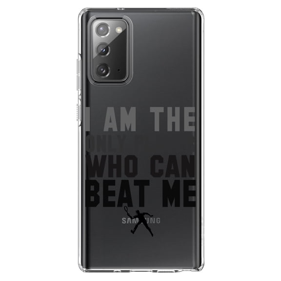 DistinctInk Clear Shockproof Hybrid Case for Samsung Galaxy Note 20 (6.7" Screen) - TPU Bumper Acrylic Back Tempered Glass Screen Protector - I Am The Only Player Who Can Beat Me Tennis