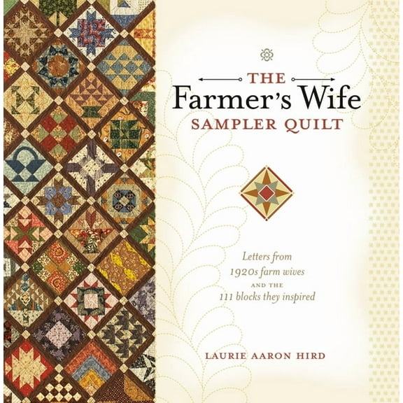 The Farmer's Wife Sampler Quilt, (Paperback)