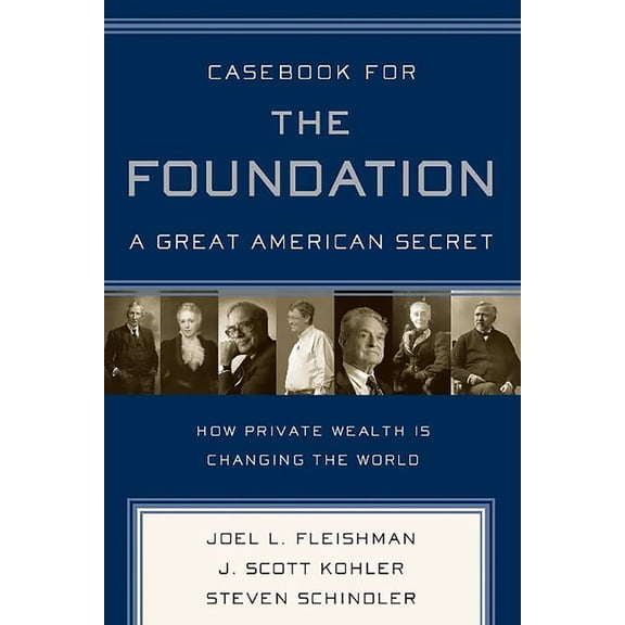 Casebook for the Foundation: A Great American Secret, (Paperback)