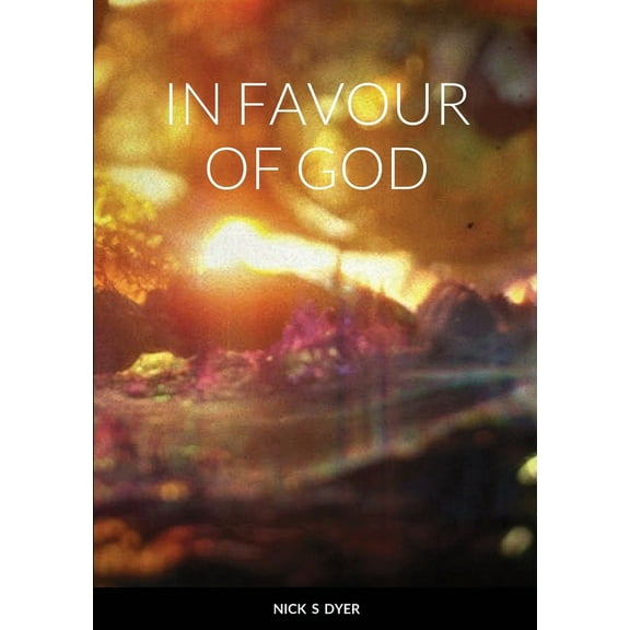 In Favour of God, (Paperback)