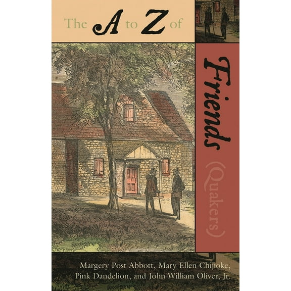 A to Z Guides to Z of the Friends (Quakers), Book 18, (Paperback)
