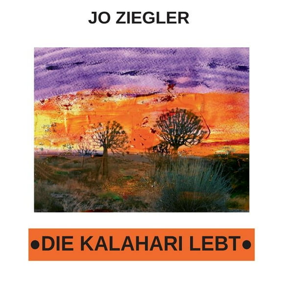 Die Kalahari lebt: Afrikanische Geschichten von Buschleuten und Geparden, (Paperback)
