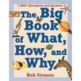 thumbnail image 1 of Pre-Owned The Big Book of What, How, and Why (Hardcover) 1402729006 9781402729003, 1 of 1