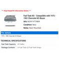thumbnail image 2 of Fuel Tank Kit - Compatible with 1975 - 1981 Chevy K5 Blazer 1976 1977 1978 1979 1980, 2 of 2