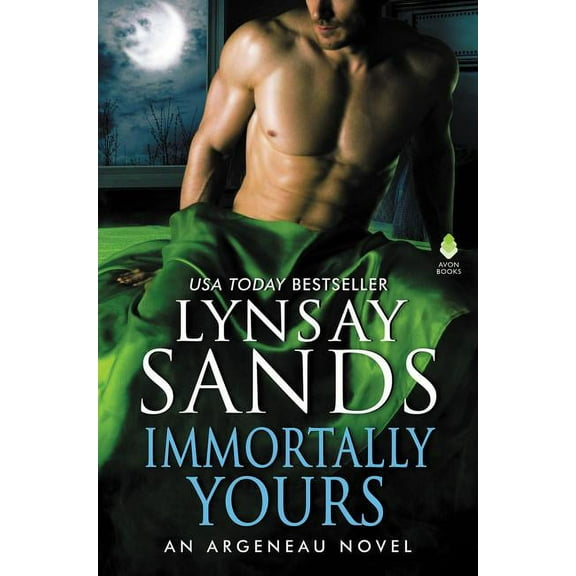 Argeneau Novel Immortally Yours: An Argeneau Novel, Book 26, (Hardcover)