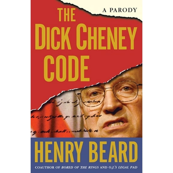 Pre-Owned The Dick Cheney Code: A Parody (Paperback) 0743270029 9780743270021