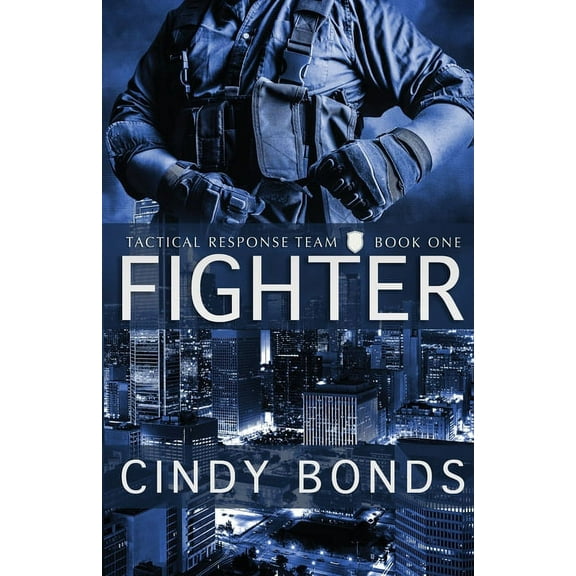 Tactical Response Team Fighter, Book 1, (Paperback)
