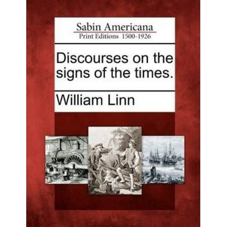Discourses on the Signs of the Times.