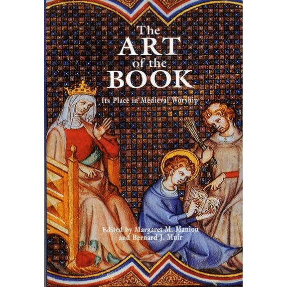 Exeter Medieval Texts and Studies Art of the Book, (Hardcover)