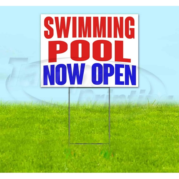 Swimming Pool Now Open (18" x 24") Yard Sign, Includes Metal Step Stake