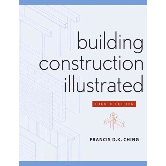 Pre-Owned Building Construction Illustrated 4E (Paperback) 0470087811 9780470087817