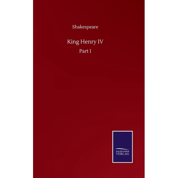 King Henry IV : Part I (Hardcover)