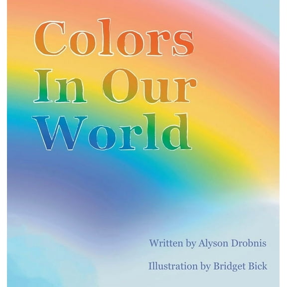 Colors In Our World, (Hardcover)