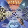 Mantras: A Musical Path To Peace