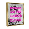 thumbnail image 4 of Stupell Industries Dance Floor Phrase Novelty Painting Gold Floater Framed Canvas Art Print Wall Art, 25 x 31, 4 of 10