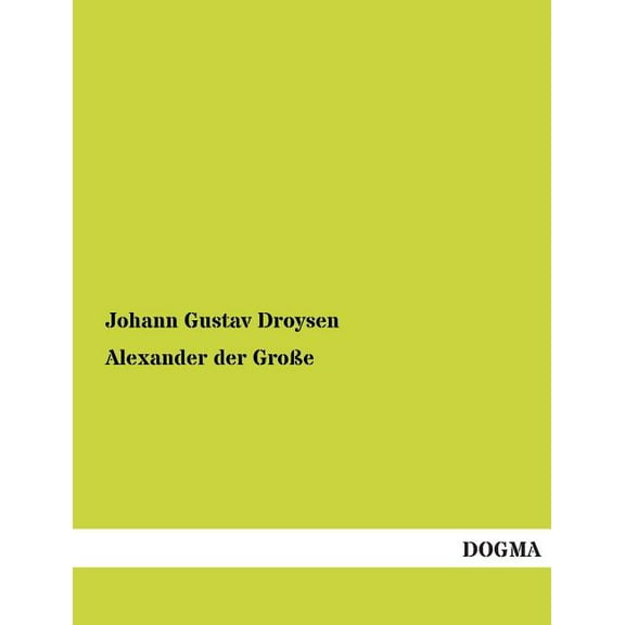 Alexander Der Grosse (Paperback)