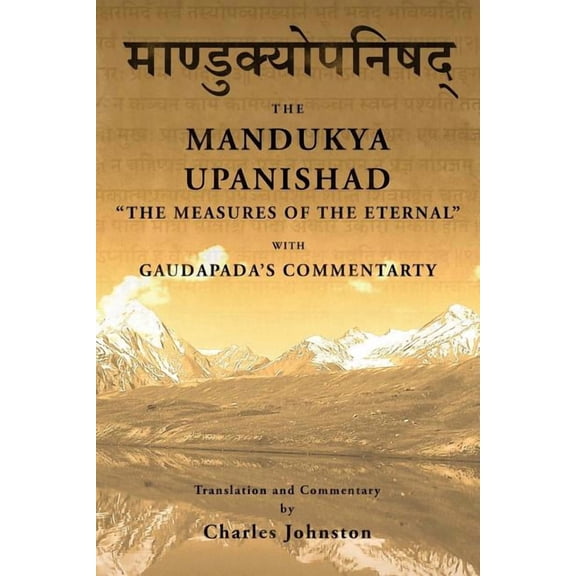 Mandukya Upanishad: with Gaudapada's Commentary, (Paperback)