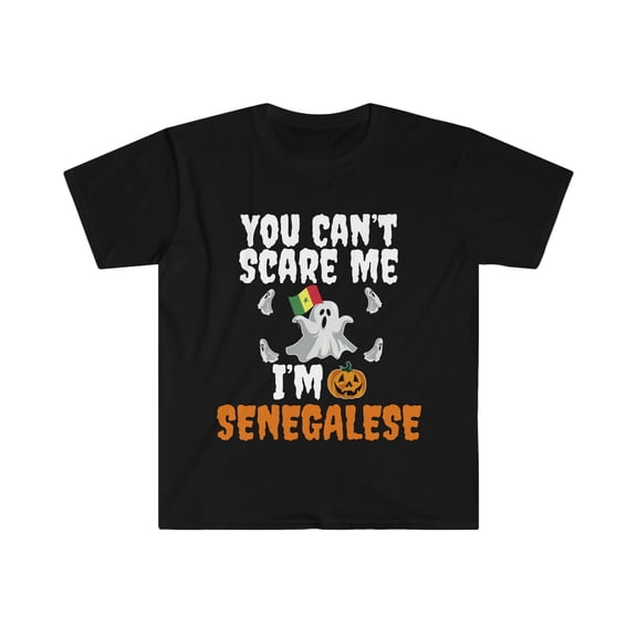Can't scare I'm Senegalese Halloween Unisex T-shirt S-3XL Senegal