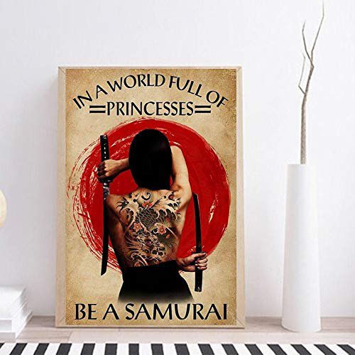 Size: 8" x 12" Vintage Tin Sign in A World Full of Princesses Be A Samurai Tattoo Girl Poster Cafe Bar Home Courtyard Wall Tin Sign Poster