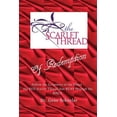 thumbnail image 1 of Pre-Owned The Scarlet Thread (Paperback) 0615908454 9780615908458, 1 of 1