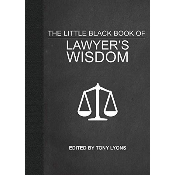 Pre-Owned The Little Black Book of Lawyer's Wisdom, 9781510704152, 1510704159, Hardcover,