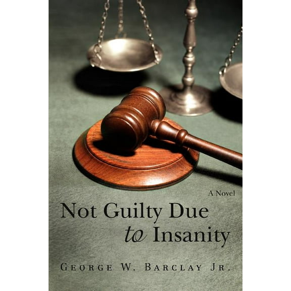 Not Guilty Due to Insanity