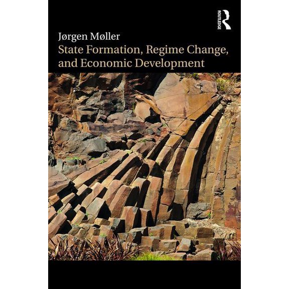State Formation, Regime Change, and Economic Development, (Paperback)