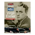 thumbnail image 3 of Virgil Exner: Visioneer: The Official Biography of Virgil M. Exner, Designer Extraordinaire, (Paperback), 3 of 7