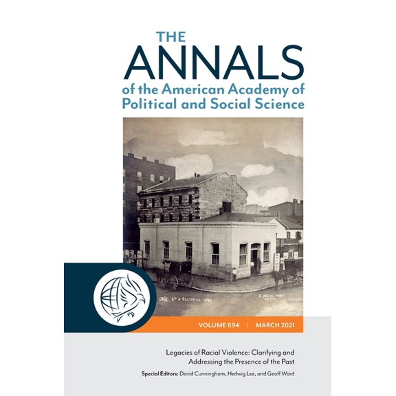 Legacies of Racial Violence: Clarifying and Addressing the Presence of the Past, (Paperback)