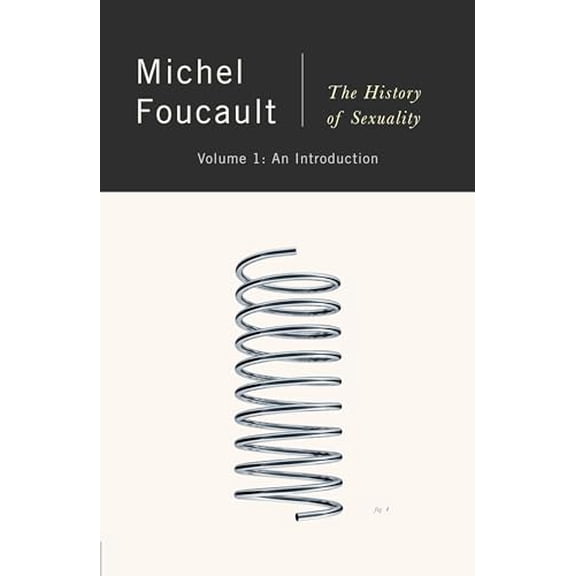 Pre-Owned The History of Sexuality: An Introduction (Paperback) 0679724699 9780679724698