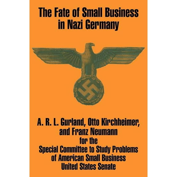 The Fate of Small Business in Nazi Germany (Paperback)
