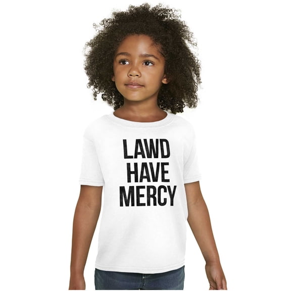Lawd Have Mercy Funny South Country Crewneck T Shirts Boy Girl Teen Brisco Brands XS