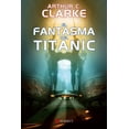 thumbnail image 1 of EL FANTASMA DEL TITANIC ALAMUT ARTHUR C. CLARKE, 1 of 2
