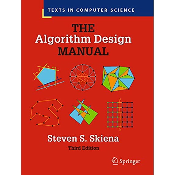 Pre-Owned The Algorithm Design Manual (Texts in Computer Science), 9783030542580, 3030542580, Paperback, Third Edition 2020 edition