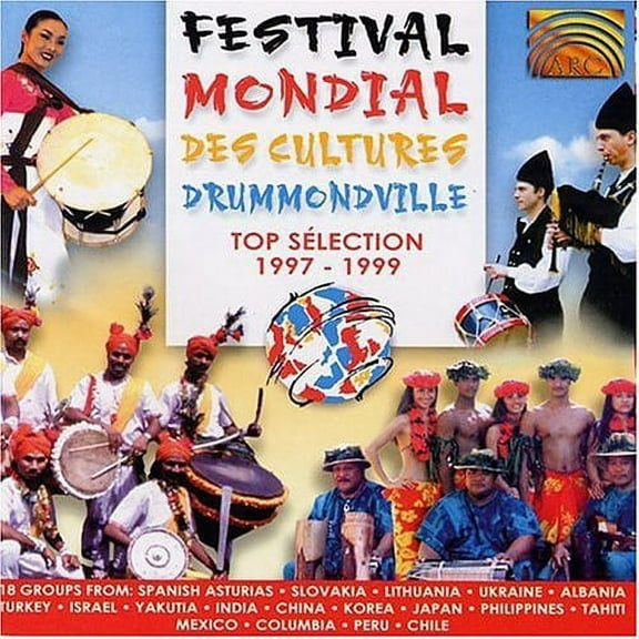 Various Artists - Festival Mondial Des Cultures Drummondville: Top Selection - Music & Performance - CD