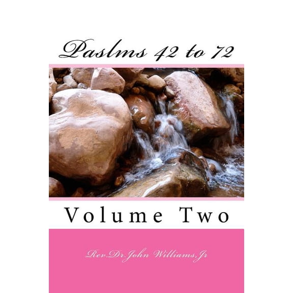 Volume: Paslms 42 to 72: Volume Two (Paperback)