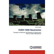 Vver-1000 Neutronics (Paperback)