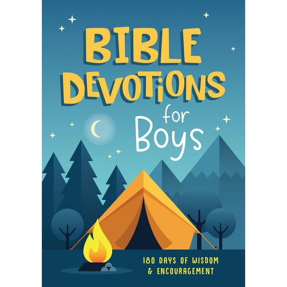 Bible Devotions for Boys: 180 Days of Wisdom and Encouragement, (Paperback)