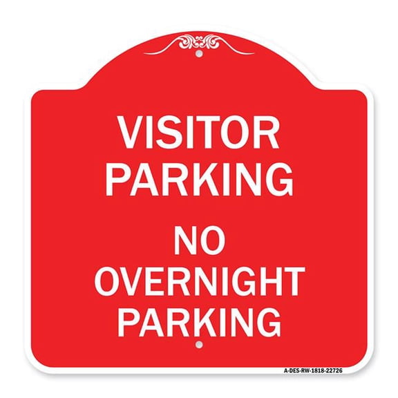 SignMission A-DES-RW-1818-22726 18 x 18 in. Designer Series Sign - Visitor Parking Sign Visitor Parking No Overnight Parking, Red & White