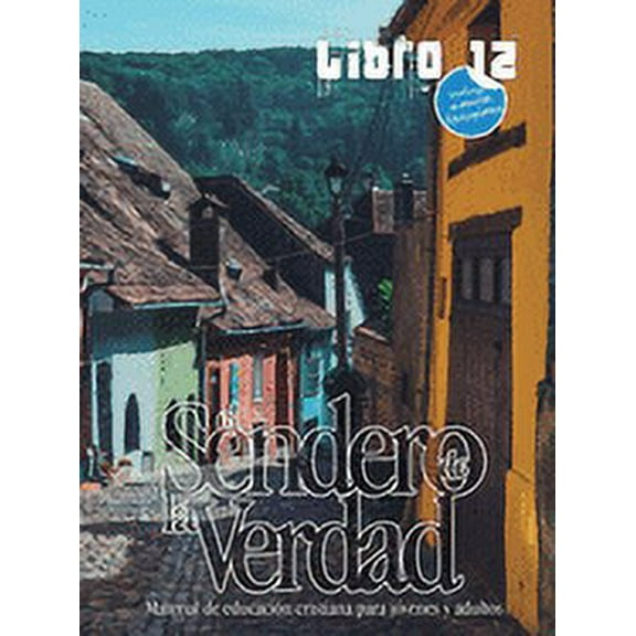 Sendero: El Sendero de la Verdad, Libro 12 (Paperback)