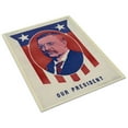 thumbnail image 3 of Print: Our President, 3 of 4
