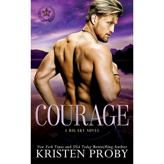Heroes of Big Sky Courage: A Big Sky Novel, Book 1, (Paperback)