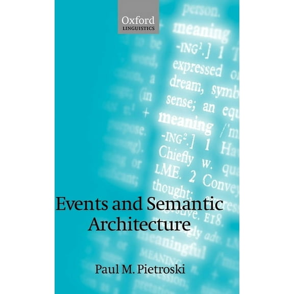 Events and Semantic Architecture, (Hardcover)
