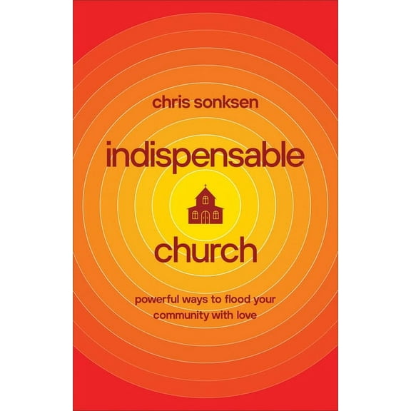 Indispensable Church, (Hardcover)