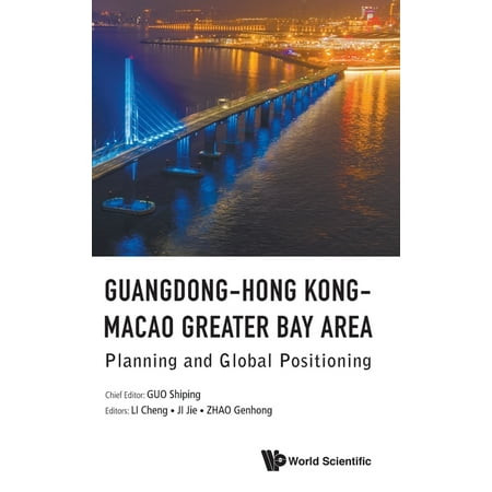 Guangdong-Hong Kong-Macao Greater Bay Area: Planning and Global Positioning (Hardcover)