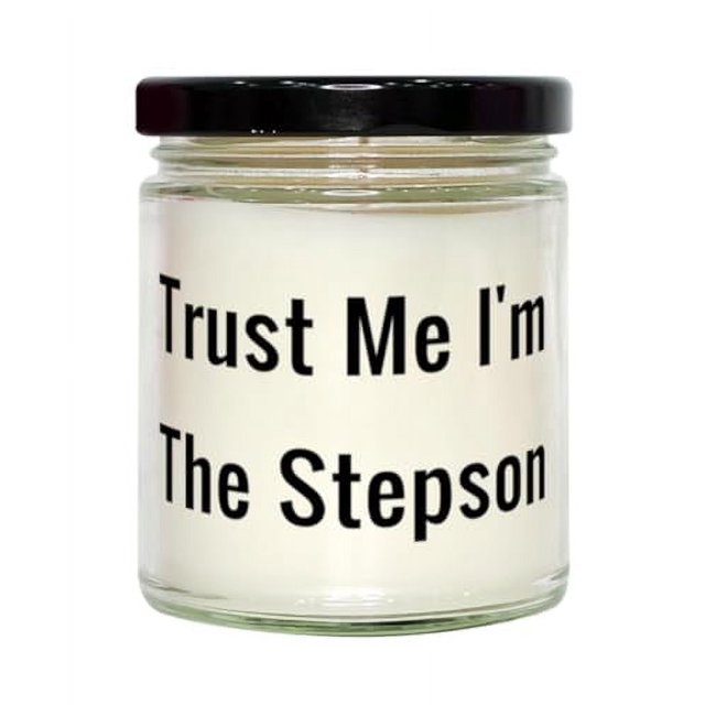 Fancy Stepson Scent Candle, Trust Me I'm The Stepson, Gifts For Son, Present From Dad, For Stepson