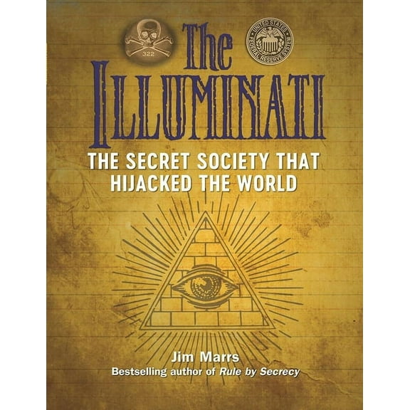 Real Unexplained! Collection The Illuminati: The Secret Society That Hijacked the World, (Paperback)