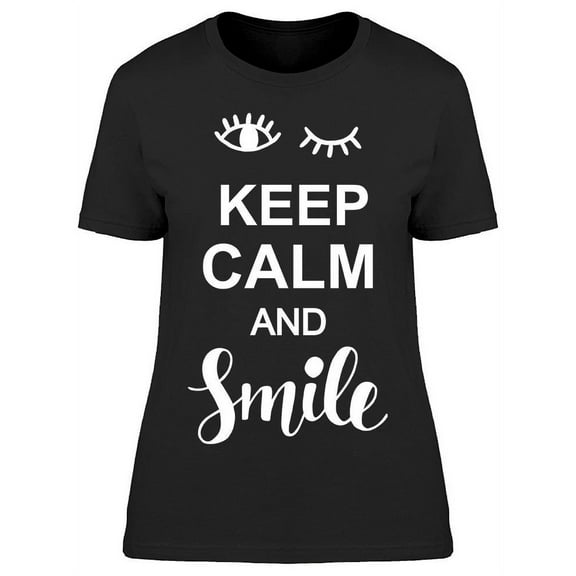 Just Smile T-Shirt Women -Image by Shutterstock Women T-Shirt, Female Small