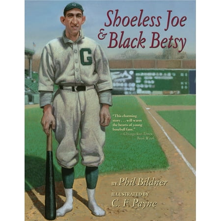 - Shoeless Joe & Black Betsy